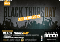 Black Thursday@Arena Tirol