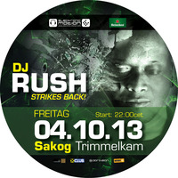 DJ Rush@Kulturwerk Sakog