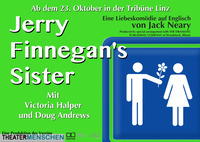 Jerry Finnegan's Sister von Jack Neary - Eine Liebeskomödie auf Englisch@Tribüne Linz