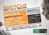 Switch! pres. Majistrate (Lowdown Deep - UK)@Camera Club