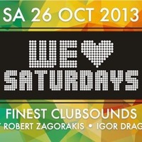 We  Saturdays feat. Robert Zagorakis@lutz - der club