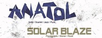 Konzert: Anatol & Solar Blaze