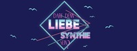 Darf denn Liebe Synthie sein?@The Loft