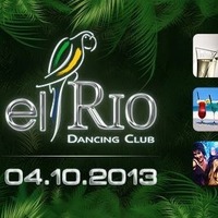 El Rio - 2 Days Opening Party@El Rio · Dancing Club