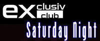 Saturday Night Party @ Ex Club Lana@Ex Club