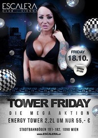 Tower Friday@Escalera Club