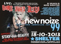 New Noize 99 ft. Barb Wire Dolls + Stay-due-Beauty@Shelter