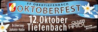 Tiefenbacher Oktoberfest@Erzherzog-Johann-Halle 