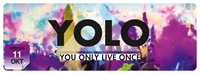 YOLO - You Only Live Once@Lusthouse