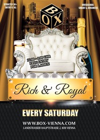 Rich & Royal@BOX Vienna