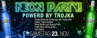Neon-party Powered by Trojka@Tollhaus Neumarkt