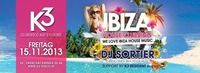 Ibiza House Clubbing bigger, louder  better  presented by K3