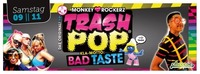 Trash Pop - Bäd Taste@Cheeese