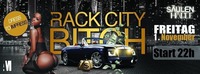 Rack City Bitch@Säulenhalle