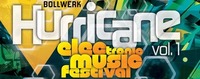 Hurricane electronic music festival vol.1@Bollwerk