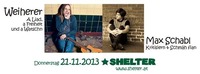 Weiherer + Max Schabl@Shelter