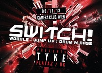 Switch! feat. TYKE@Camera Club