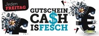 Gutschein Cash is Fesch@Cheeese