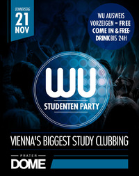 Die Wu Studentenparty! Vienna's Biggest Study Clubbing@Praterdome