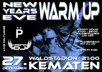 New Years Eve Warm Up@Waldstadion