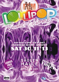 Lollipop / violet flames@Säulenhalle