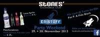 Eristoff Party Weekend@Stones'