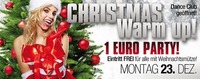 Christmas Warm Up - 1 Euro Party