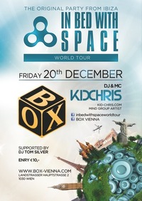 In Bed With Space (World Tour mit Kid Chris)@BOX Vienna