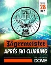 Jägermeister Apres Ski Clubbing@Praterdome