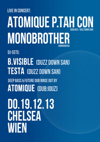 Atomique p.tah con - Monobrother@Chelsea Musicplace