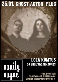 Vanity Vague 14 / 01 live Ghost Actor, Lola Kumtus