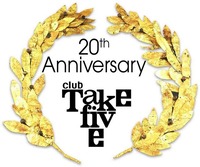 20th Anniversary@Take Five