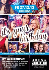 Its Your Birthday - Dezember & Jänner@Arena Tirol