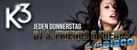 Dj's, Friends & Freaks@K3 - Clubdisco Wien