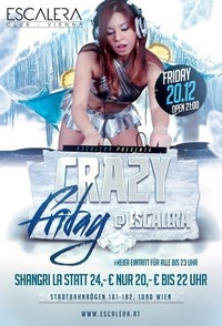 Crazy Friday Special / Power Friday@Escalera Club