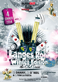 Langes Rohr Winter Edition@Burnout Club