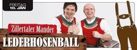 Lederhosenball mit den Zillertaler Mander@Evers