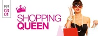 Shopping Queen / Adventure Night@Shake