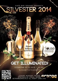 Get Illuminated - Das Silvester Clubbing@Orange