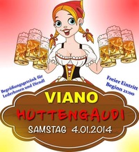 Viano 1. Hüttengaudi