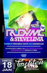 Rudy MC &Steve Lima powered by Springbreak Europe and SummersplashC@Disco P2