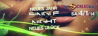 Single Night - Neues Jahr - Neues Glück@Schlag 2.0