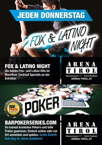 Fox & Latino Night meets Barpokerseries.com@Arena Tirol