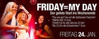 Friday  my day@Tollhaus Neumarkt