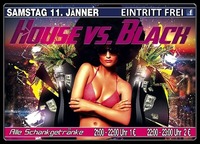 House vs. Black@Happy Nite