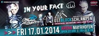 In Your Face - Ostblockschlampen@Arena Club Mayrhofen