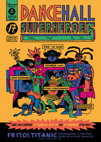 Dancehall Superheroes@Titanic Club