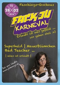 Fack Ju Karneval - Alles erlaubt 