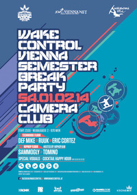 Wake Control Vienna Semester Break Party