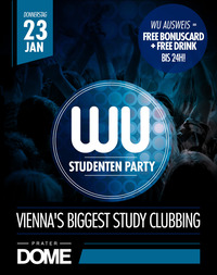 WU Studentenparty Vienna's Biggest Study Clubbing@Praterdome